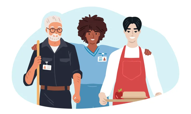 An illustration of three staff members standing together: a maintenance worker holding a broom, a healthcare worker in scrubs with an ID badge, and a food services worker wearing an apron and holding a tray with an apple. They stand side by side with supportive, friendly body language.