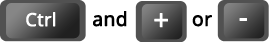 Image of text size increase and decrease shortcuts